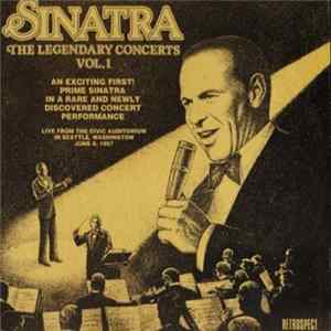Frank Sinatra - Sinatra - The Legendary Concerts Volume 1 FLAC