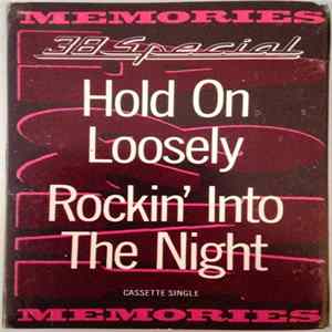 38 Special - Hold On Loosely/Rockin' Into The Night FLAC