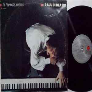 Raul Di Blasio - El Piano De America FLAC