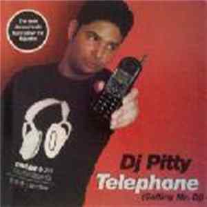 DJ Pitty - Telephone (Calling Mr. D.) FLAC