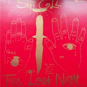 Soft Cell - This Last Night In Sodom FLAC