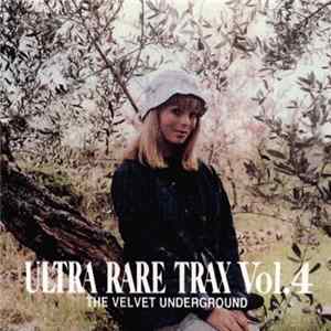 The Velvet Underground - Ultra Rare Trax Vol. 4 FLAC