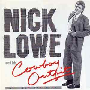 Nick Lowe And His Cowboy Outfit - Nick Lowe And His Cowboy Outfit FLAC