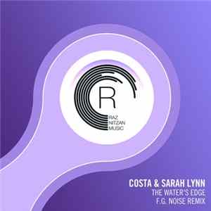 Costa & Sarah Lynn - The Water's Edge (F.G. Noise Remix) FLAC
