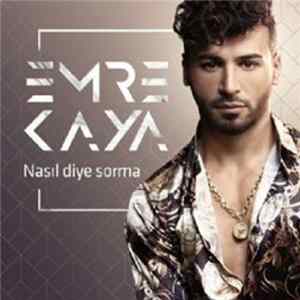 Emre Kaya - Nasıl Diye Sorma FLAC