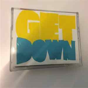 Get Down - Weekend At Bernies Demo '04 FLAC
