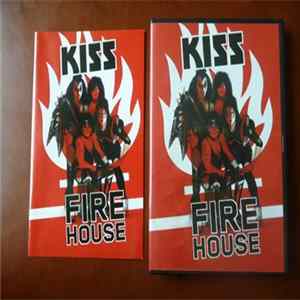 Kiss - Fire House FLAC