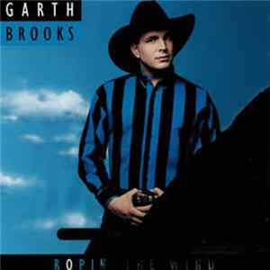 Garth Brooks - Ropin' The Wind FLAC