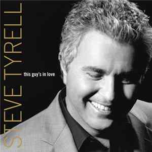 Steve Tyrell - This Guy's In Love FLAC