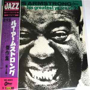 Louis Armstrong - His Greatest Years - Volume 2 FLAC