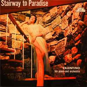Valentino, His Piano & Orchestra - Stairway To Paradise FLAC