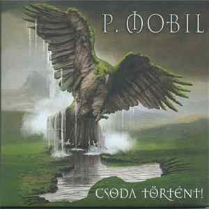 P. Mobil - Csoda Történt! FLAC