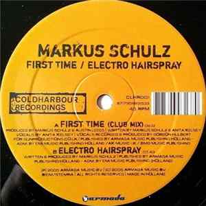 Markus Schulz - First Time / Electro Hairspray FLAC