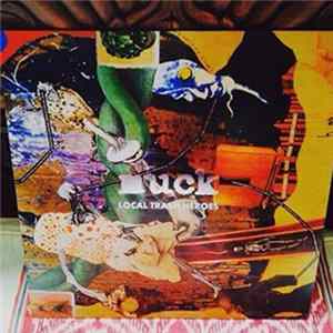 Muck - Local Trash Heroes FLAC