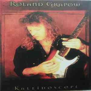 Roland Grapow - Kaleidoscope FLAC