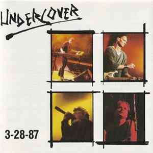 Undercover - 3-28-87 FLAC