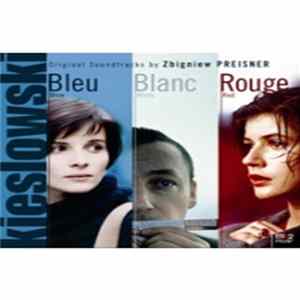 Zbigniew Preisner - Three Colors Bleu Blanc Rouge Original Soundtracks By Zbigniew Preisner FLAC
