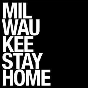 TSC - Milwaukee Stay Home FLAC