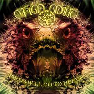 Ohm Mind - Birds Will Go To Heaven FLAC