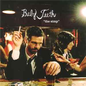 Baby Teeth - The Simp FLAC
