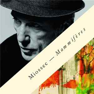 Miossec - Mammifères FLAC