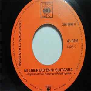 Industria Nacional - Por Ti Una Vez Más / Mi Libertad Es Mi Guitarra FLAC