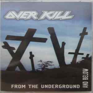 Overkill - From The Underground And Below FLAC