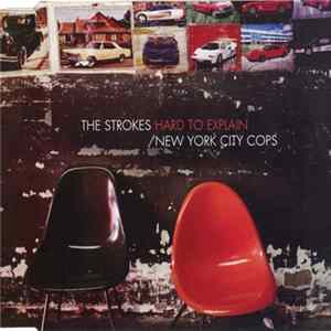 The Strokes - Hard To Explain / New York City Cops FLAC