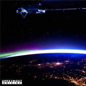 Uppermost - Origins (2011-2016) FLAC