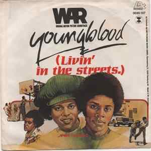 War - Youngblood (Livin' In The Streets) FLAC