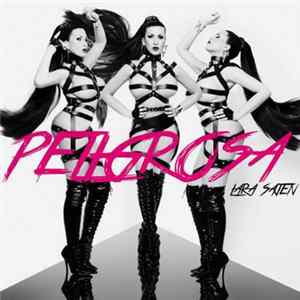 Lara Sajén - Peligrosa FLAC