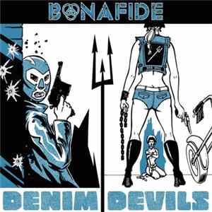 Bonafide - Denim Devils FLAC