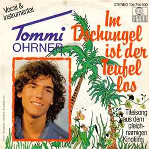 Tommi Ohrner - Im Dschungel Ist Der Teufel Los FLAC