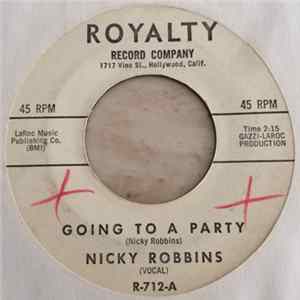 Nicky Robbins - Going To A Party / Gonna Find Me A Girl FLAC