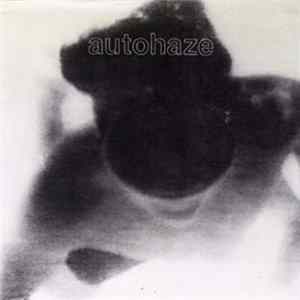 Autohaze - Hanging Around FLAC