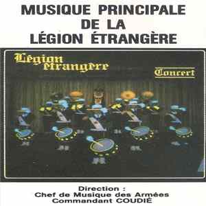 Musique Principale De La Légion Étrangére Dirigé Par Commandant Coudié - Légion Étrangère - Concert FLAC