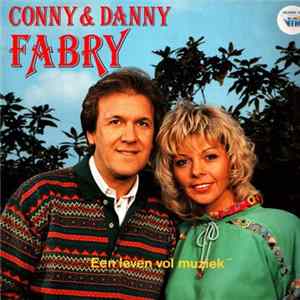 Conny & Danny Fabry - Een Leven Vol Muziek FLAC