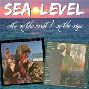 Sea Level - Cats On The Coast / On The Edge FLAC