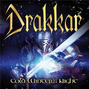 Drakkar - Cold Winter's Nght FLAC