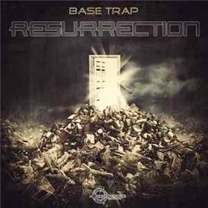 Base Trap - Resurrection FLAC