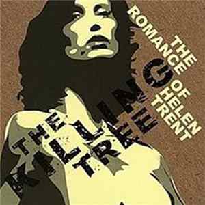 The Killing Tree - The Romance Of Helen Trent FLAC