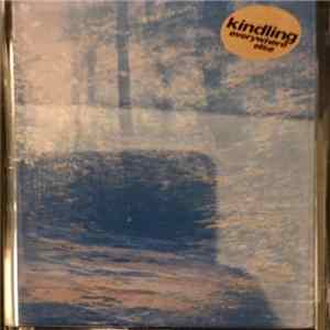 Kindling - Everywhere Else FLAC