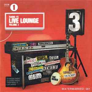 Various - Radio 1's Live Lounge Volume 3 FLAC