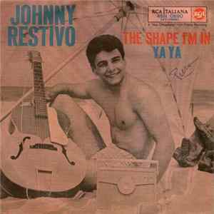 Johnny Restivo - The Shape I'm In FLAC