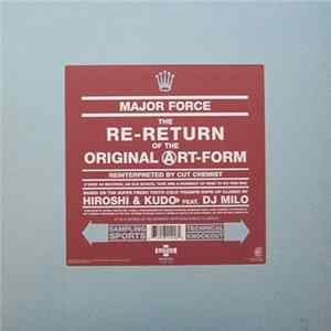 Major Force - The Re-Return Of The Original Art-Form (Reinterpreted By Cut Chemist) FLAC