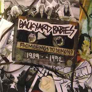 Backyard Babies - From Demos To Demons 1989-1992 FLAC