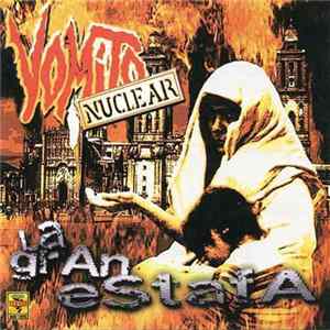 Vomito Nuclear - La Gran Estafa FLAC