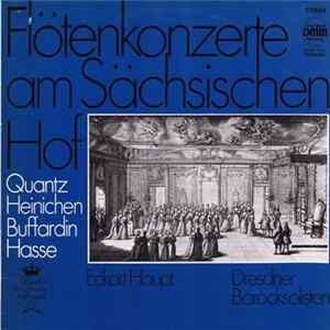 Quantz, Heinichen, Buffardin, Hasse, Eckart Haupt, Dresdner Barocksolisten - Flötenkonzerte Am Sächsischen Hof FLAC