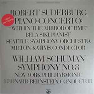 Robert Suderburg / William Schuman - Piano Concerto: "Within The Mirror Of Time" / Symphony No. 8 FLAC