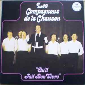 Les Compagnons De La Chanson - Qu'il Fait Bon Vivre FLAC